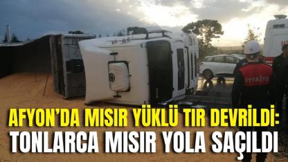 Afyon’da Mısır Yüklü TIR Devrildi: Tonlarca Mısır Yola Saçıldı