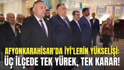 Afyonkarahisar’da İYİ’lerin Yükselişi: Üç İlçede Tek Yürek, Tek Karar!