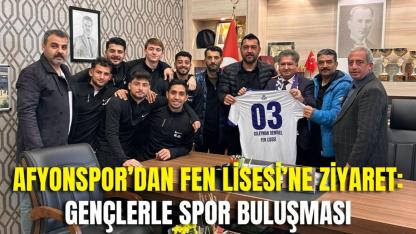Afyonspor’dan Fen Lisesi’ne Ziyaret: Gençlerle Spor Buluşması
