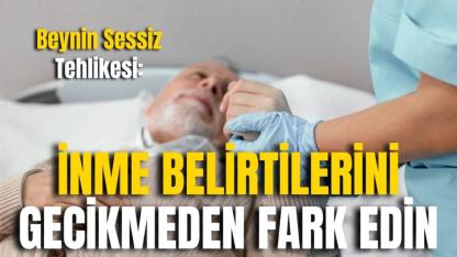 Beynin Sessiz Tehlikesi: İnme Belirtilerini Gecikmeden Fark Edin