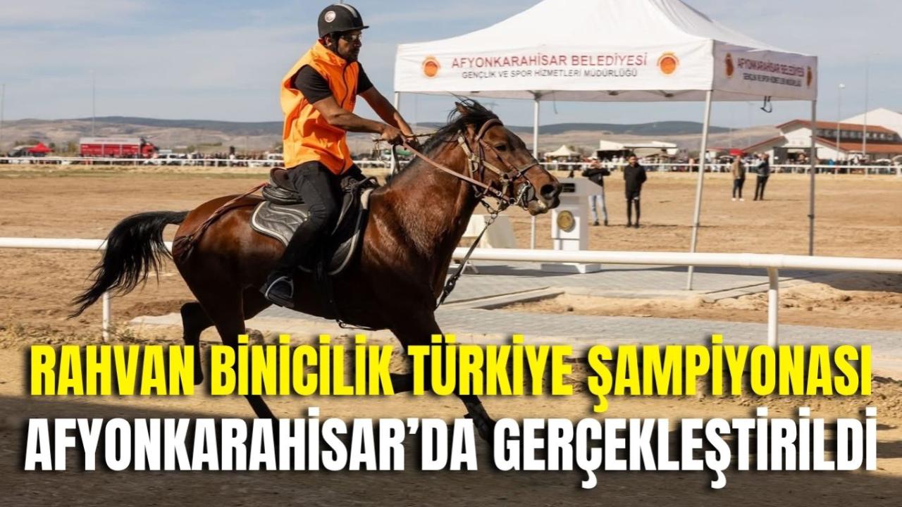 Rahvan Binicilik Türkiye Şampiyonası Afyonkarahisar’da Gerçekleştirildi