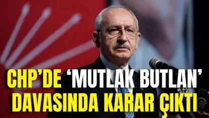 Son Dakika: Chp’de ‘Mutlak Butlan’ Davasında Karar Çıktı