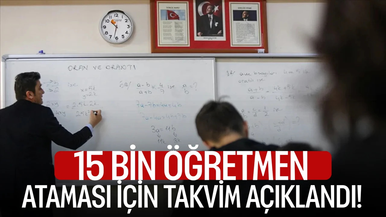 15 Bin Öğretmene Atama Müjdesi!