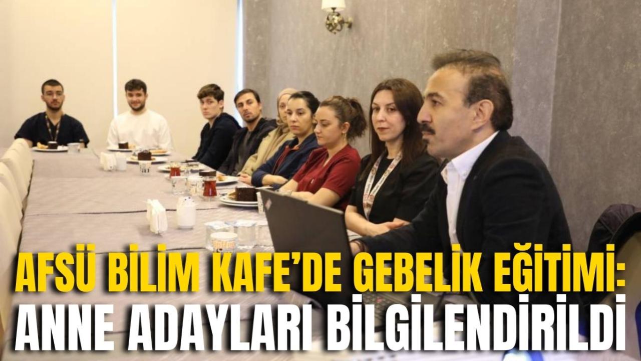 AFSÜ Bilim Kafe’de Gebelik Eğitimi: Anne Adayları Bilgilendirildi