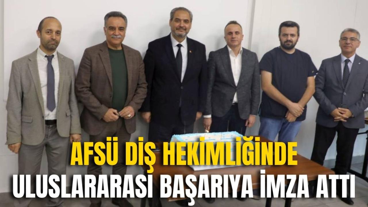 AFSÜ Diş Hekimliğinde Uluslararası Başarıya İmza Attı