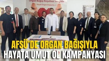 AFSÜ’de Organ Bağışıyla Hayata Umut Ol Kampanyası