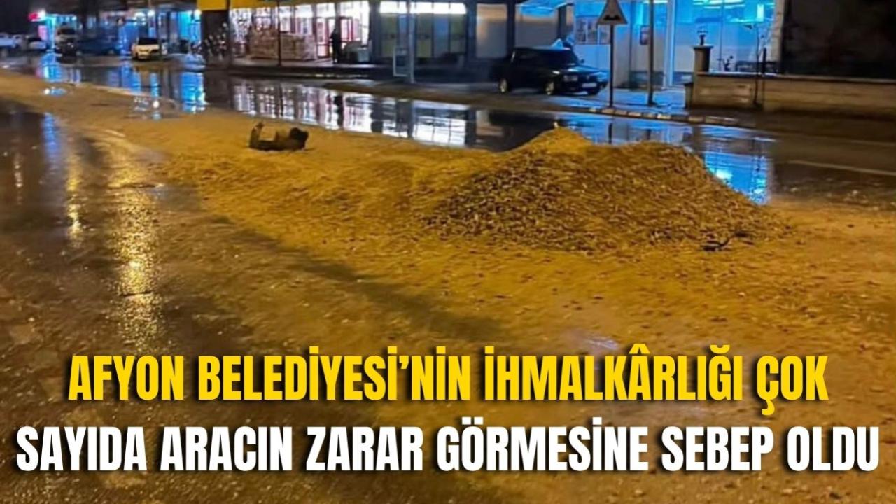 Afyon Belediyesi’nin İhmalkârlığı Çok Sayıda Aracın Zarar Görmesine Sebep Oldu
