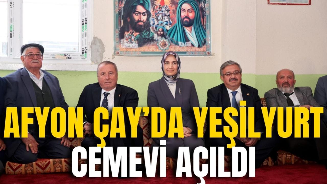 Afyon Çay’da Yeşilyurt Cemevi Açıldı