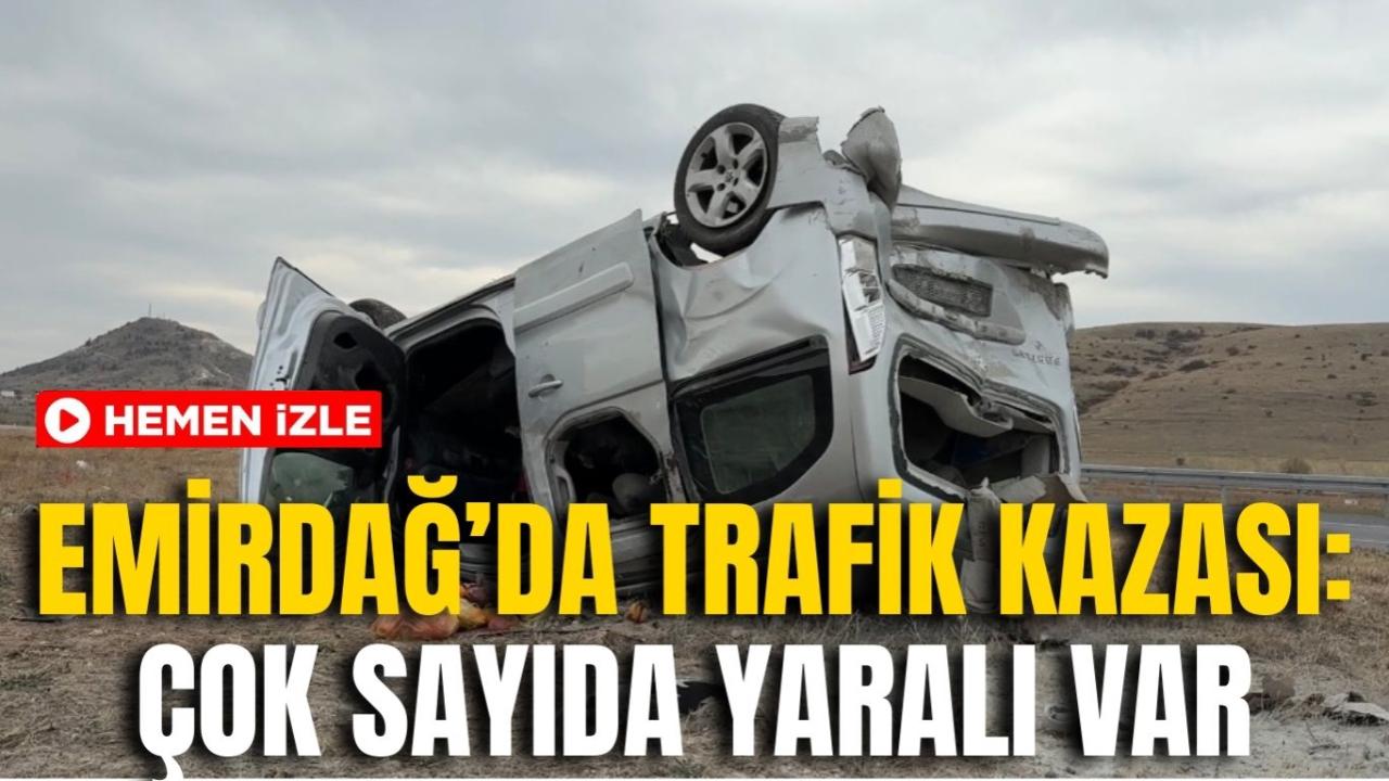 Afyon Emirdağ’da Trafik Kazası: Çok Sayıda Yaralı Var