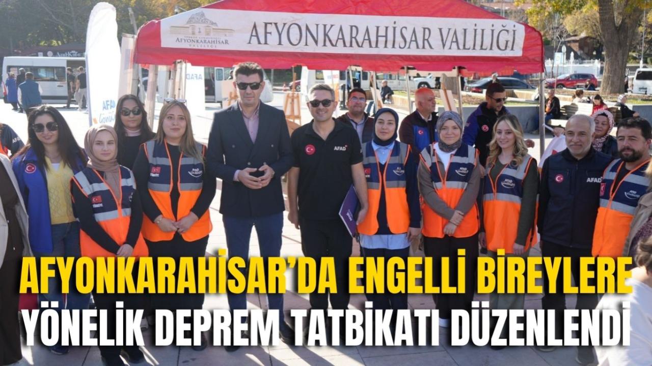 Afyonkarahisar’da Engelli Bireylere Yönelik Deprem Tatbikatı Düzenlendi