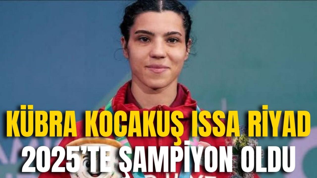 Kübra Kocakuş ISSA Riyad 2025’te Şampiyon Oldu