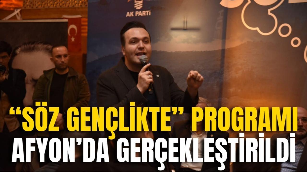 “Söz Gençlikte” Programı Afyonkarahisar’da Gerçekleştirildi