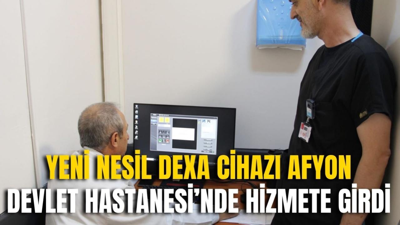 Yeni Nesil DEXA Cihazı Afyonkarahisar Devlet Hastanesi’nde Hizmete Girdi