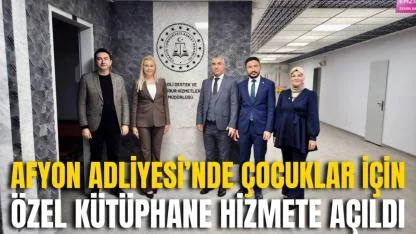 Afyon Adliyesi’nde Çocuklar İçin Özel Kütüphane Hizmete Açıldı