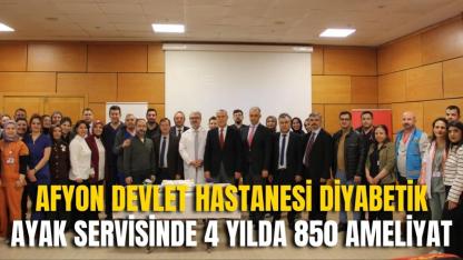 Afyon Devlet Hastanesi Diyabetik Ayak Servisinde 4 Yılda 850 Ameliyat
