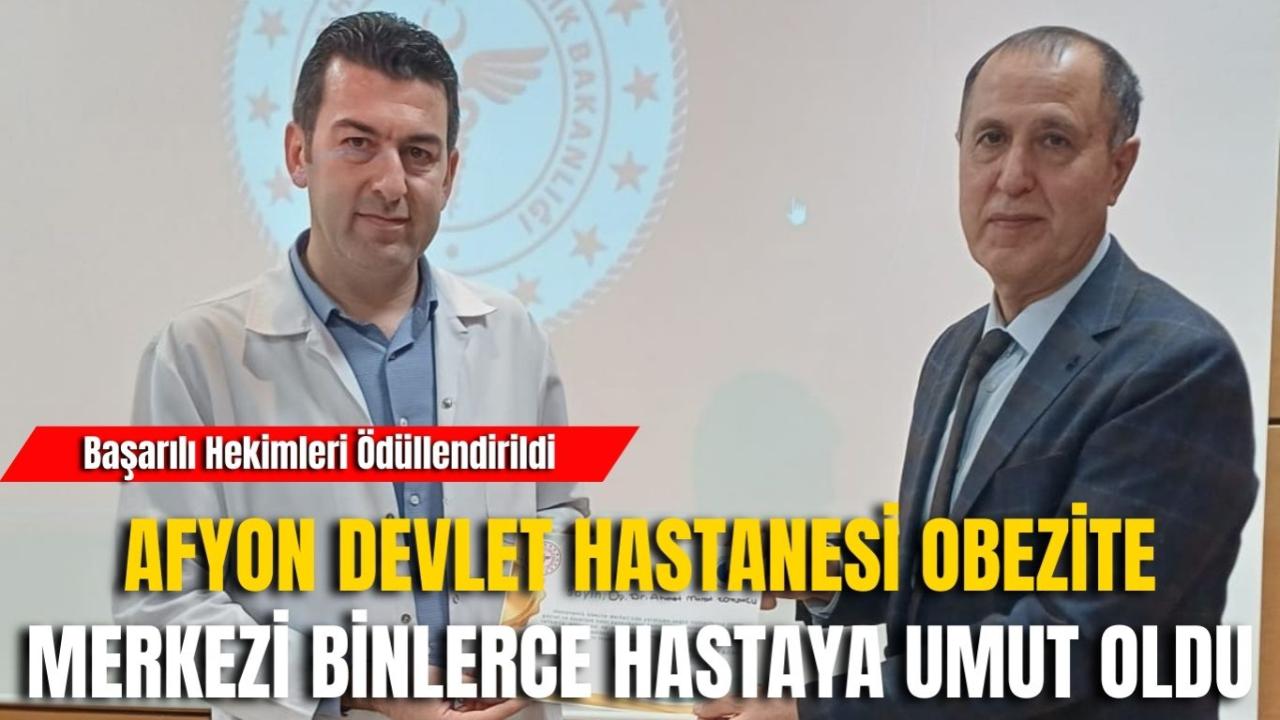 Afyon Devlet Hastanesi Obezite Merkezi Binlerce Hastaya Umut Oldu