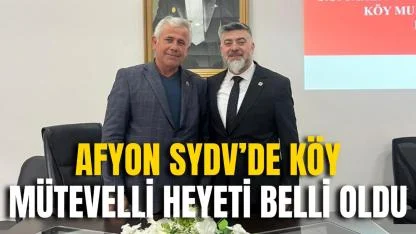Afyon SYDV’de Köy Mütevelli Heyeti Belli Oldu