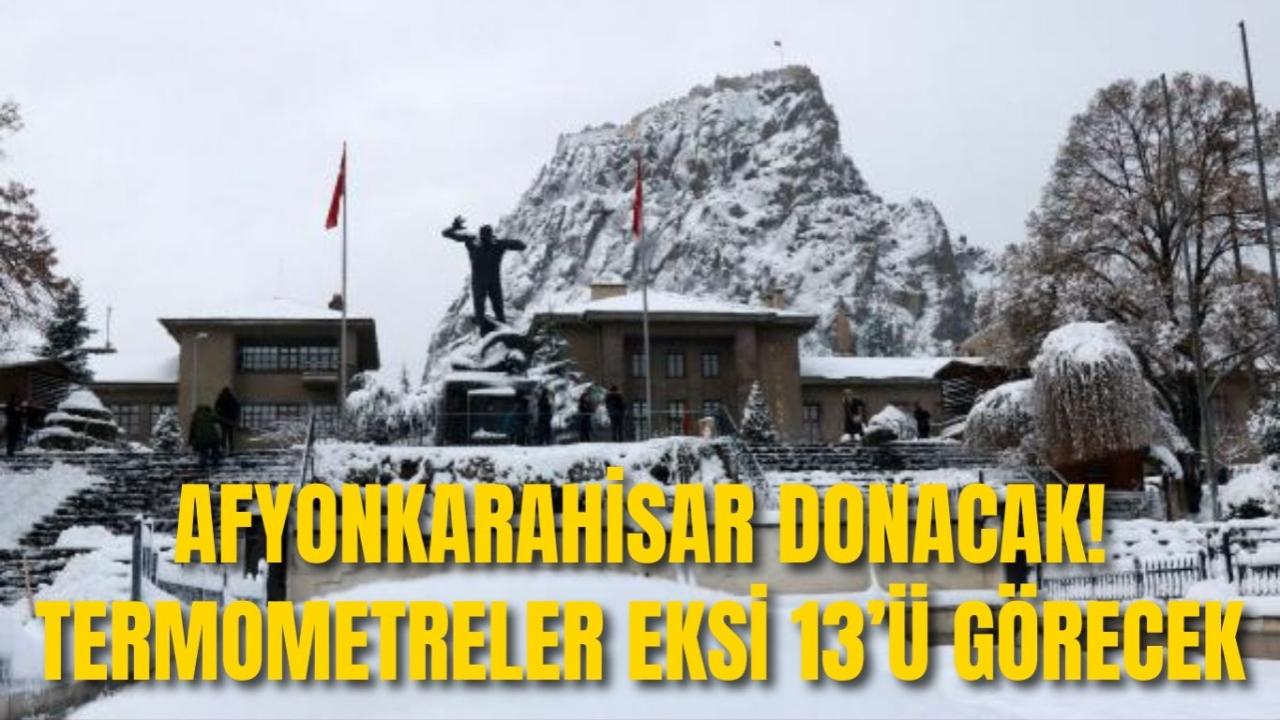 Afyon Yeni Yıla Kar Yağışıyla Girilecek