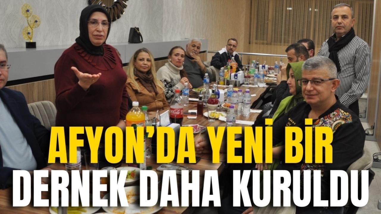 Afyon’da Yeni Bir Dernek Daha Kuruldu