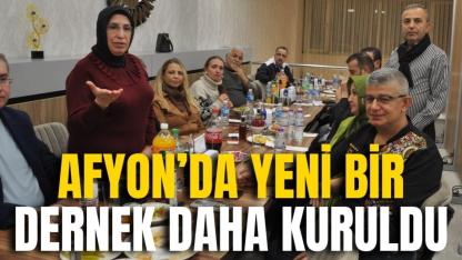 Afyon’da Yeni Bir Dernek Daha Kuruldu