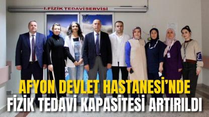 Afyonkarahisar Devlet Hastanesi’nde Fizik Tedavi Kapasitesi Artırıldı