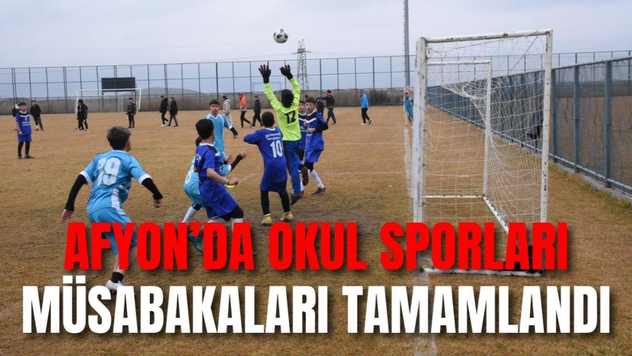 Afyonkarahisar’da Okul Sporları Müsabakaları Tamamlandı
