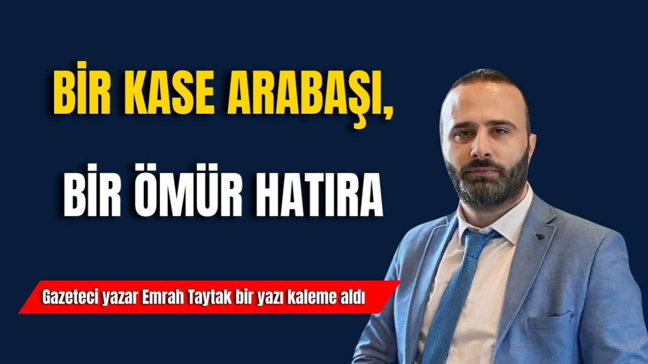 Bir Kase Arabaşı, Bir Ömür Hatıra