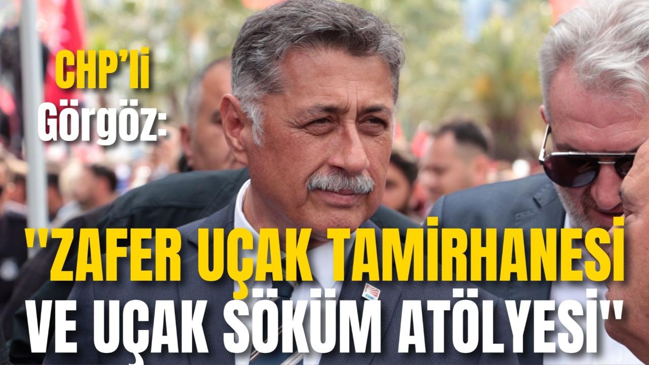 CHP’li Görgöz: "Zafer Havalimanı Yolcuya Değil, Uçak Tamir ve Söküm Atölyesine Dönüşüyor"