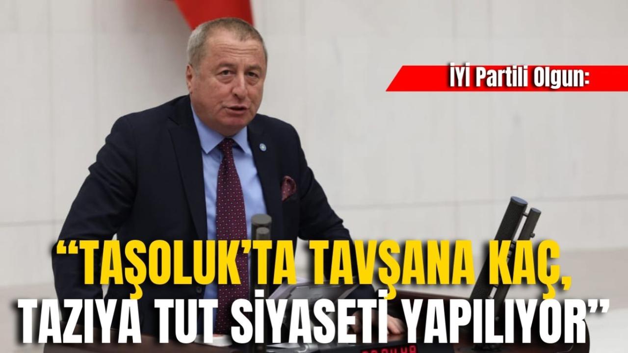 İYİ Partili Olgun: “Taşoluk’ta Tavşana Kaç, Tazıya Tut Siyaseti Yapılıyor”