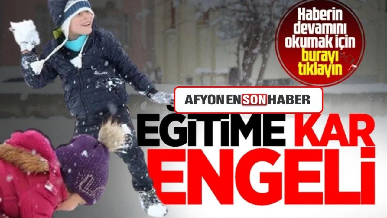 SON DAKİKA | Afyonkarahisar’da Taşımalı Eğitime 1 Gün Ara