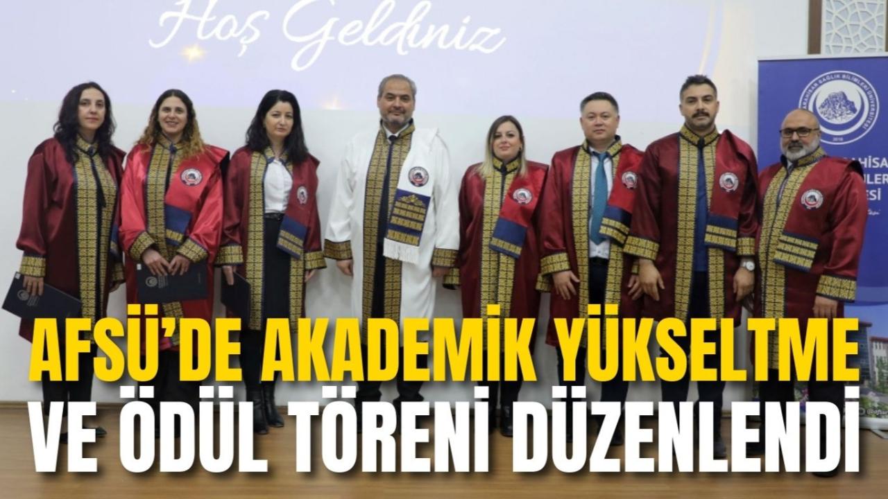 AFSÜ’de Akademik Yükseltme ve Ödül Töreni Düzenlendi