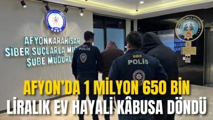 Afyon’da 1 Milyon 650 Bin Liralık Ev Hayali Kâbusa Döndü