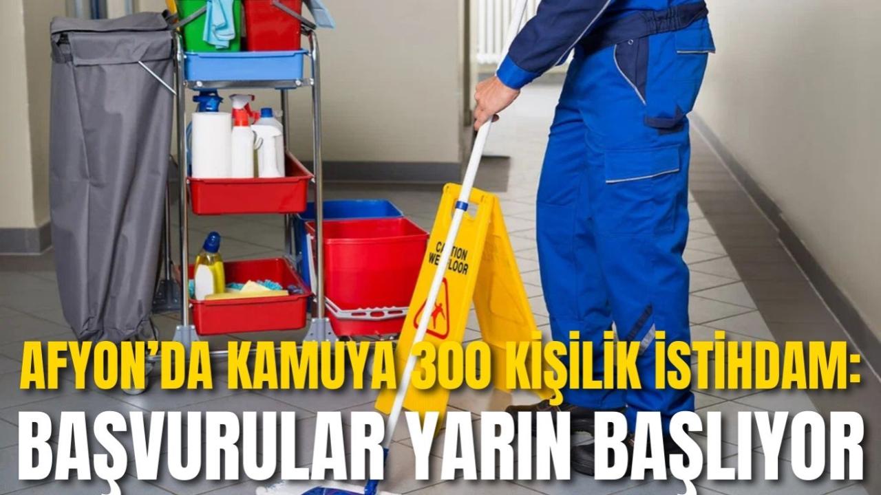 Afyon’da Kamuya 300 Kişilik İstihdam: Başvurular Yarın Başlıyor