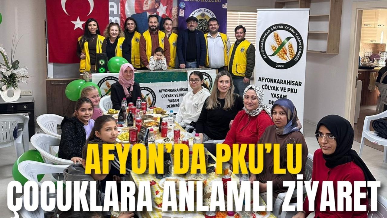Afyon’da PKU’lu Çocuklara Anlamlı Ziyaret