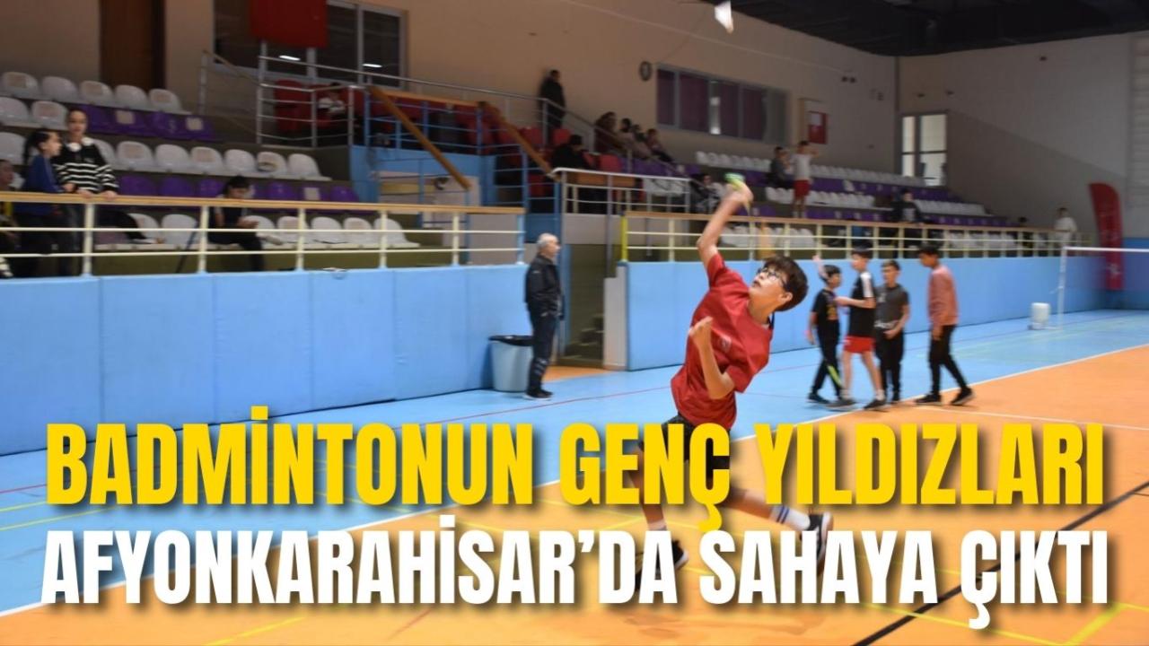 Badmintonun Genç Yıldızları Afyon’da Sahaya Çıktı