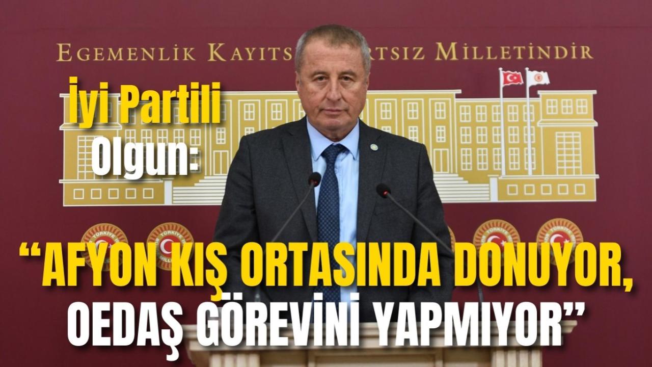 İyi Partili Olgun: “Afyonkarahisar Kış Ortasında Donuyor, OEDAŞ Görevini Yapmıyor”