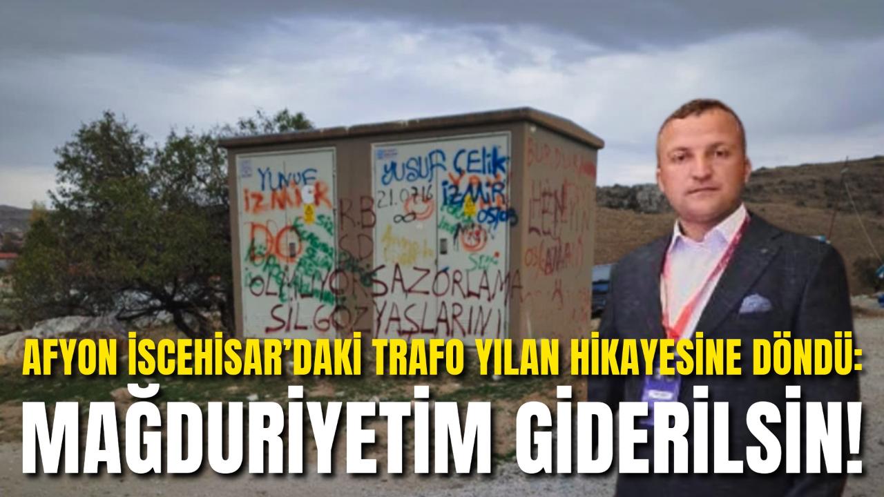 Afyon İscehisar’daki Trafo Yılan Hikayesine Döndü: Mağduriyetim Giderilsin!