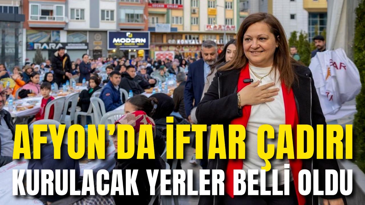 Afyon’da İftar Çadırı Kurulacak Yerler Belli Oldu: İşte Yemek Dağıtılacak 12 Nokta