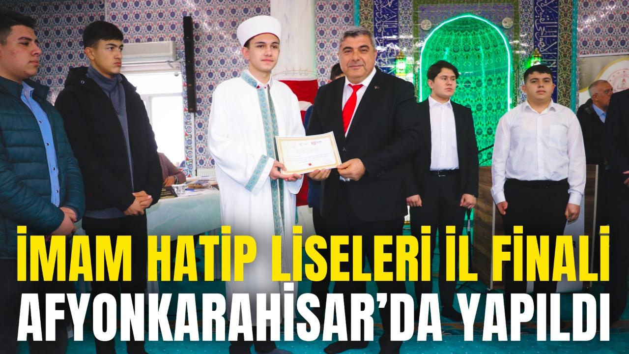 İmam Hatip Liseleri İl Finali Afyonkarahisar’da Yapıldı