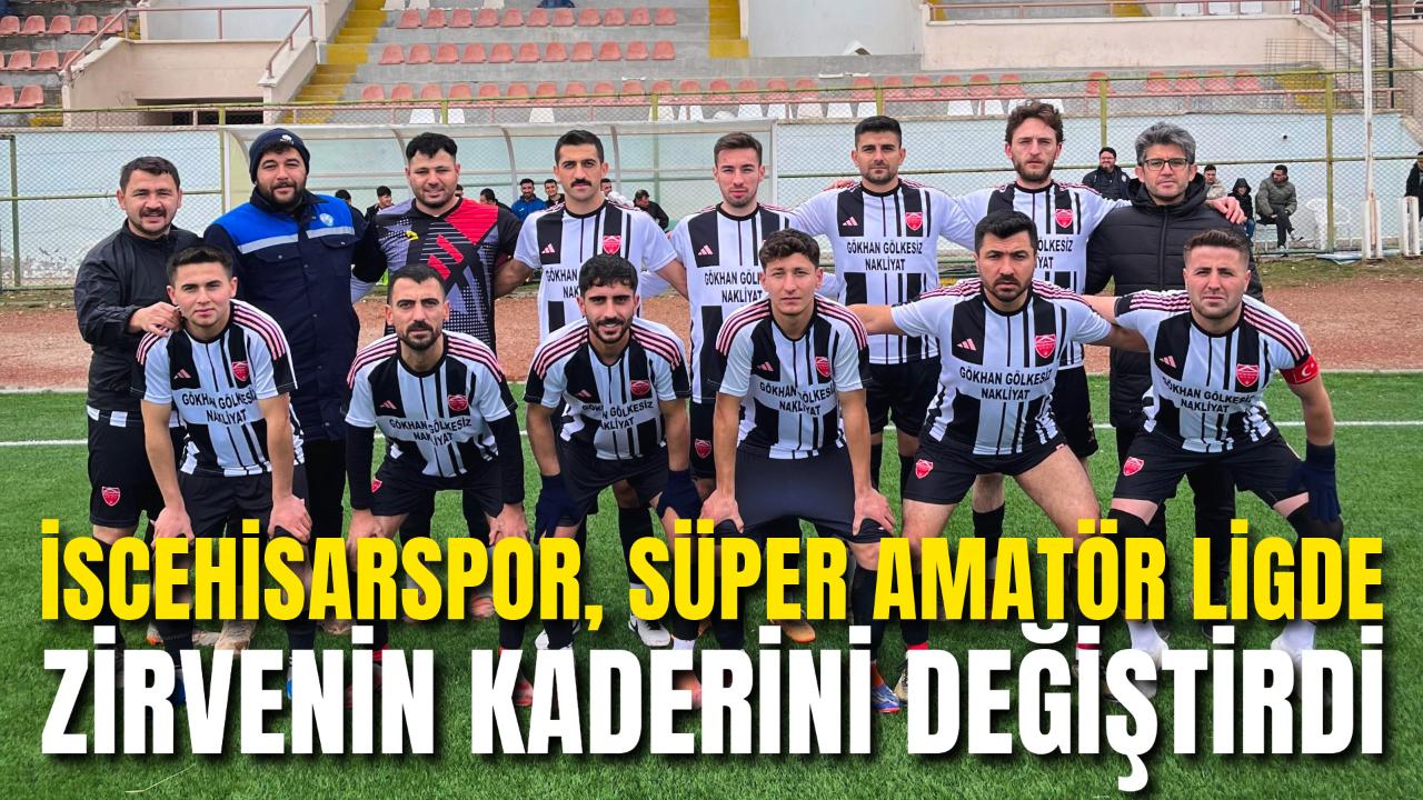 İscehisarspor, Süper Amatör Ligde Zirveye Damga Vurdu