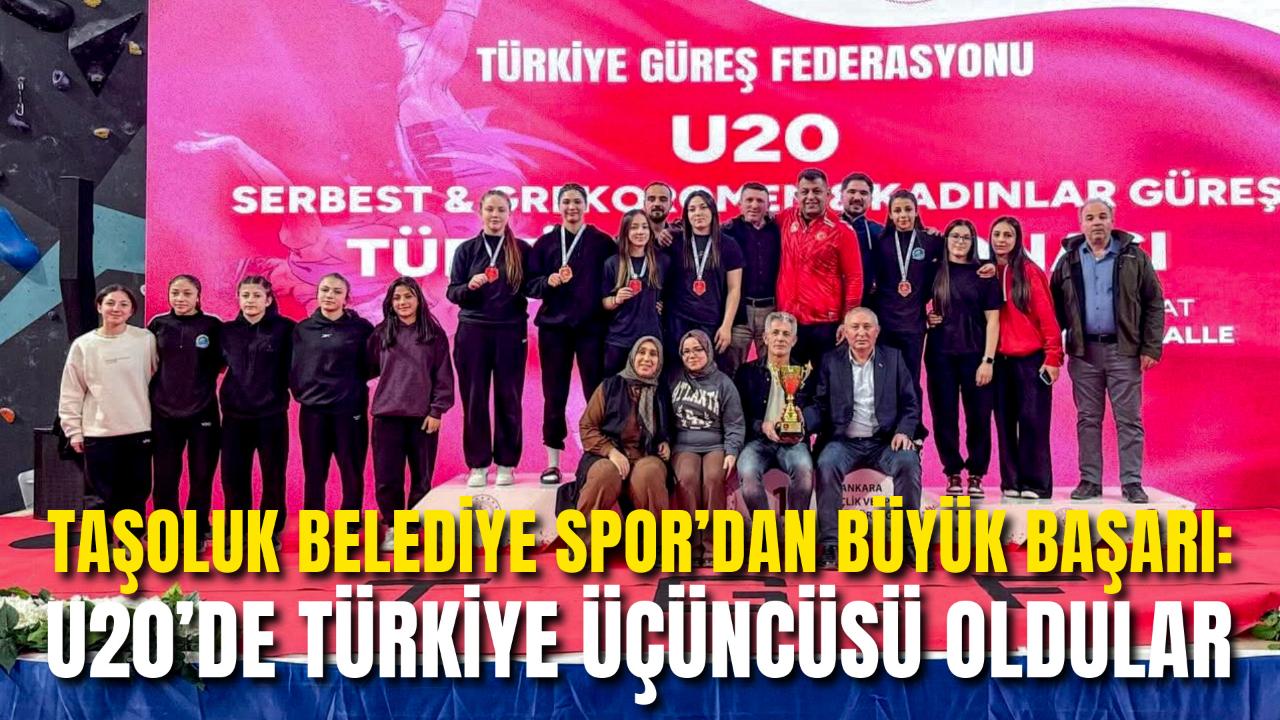 Taşoluk Belediye Spor’dan Büyük Başarı: U20’de Türkiye Üçüncüsü Oldular