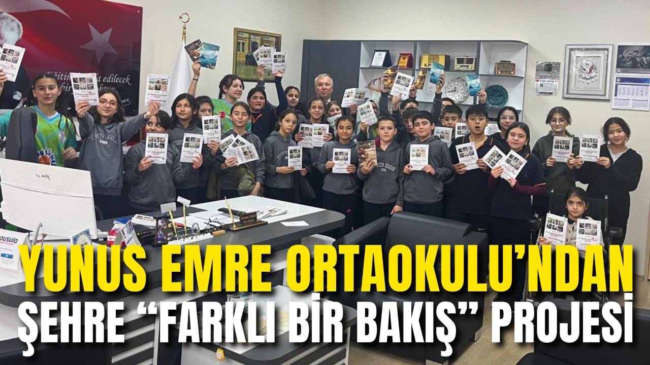 Yunus Emre Ortaokulu’ndan Şehre “Farklı Bir Bakış” Projesi