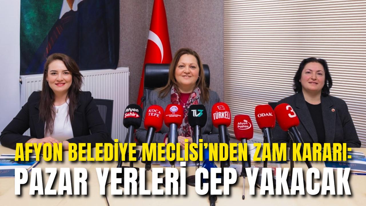 Afyon Belediye Meclisi’nden Zam Kararı: Pazar Yerleri Cep Yakacak