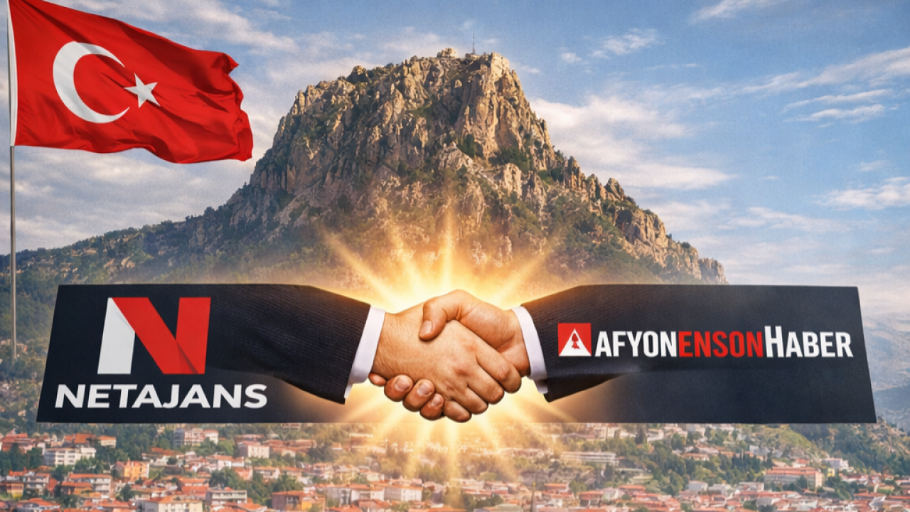 Afyon’da Medyada Güç Birliği: Netajans ve AfyonEnSonHaber Aynı Çatı Altında